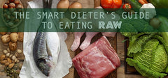 Raw Food Diet - The Smart Dieter’s Guide To Eating Raw