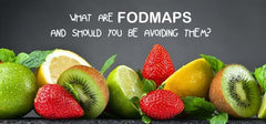 What are FODMAPs And Should You Be Avoiding Them?