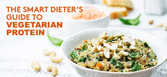 The Smart Dieter’s Guide to Vegetarian Protein